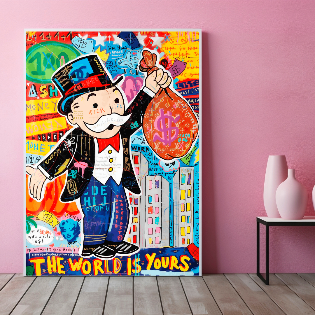 "THE WORLD IS YOURS"